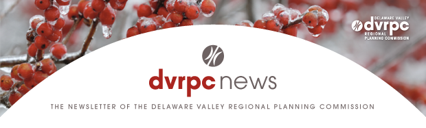 DVRPC News: The Newsletter of the Delaware Valley Regional Planning Commission