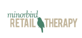 Minor Bird Retail Therapy