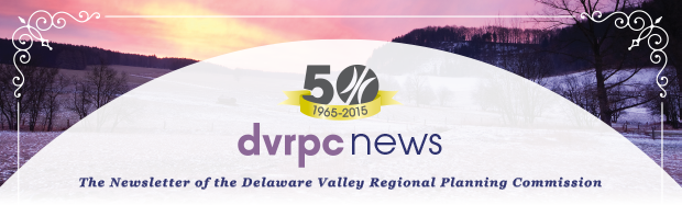 DVRPC News: The Newsletter of the Delaware Valley Regional Planning Commission