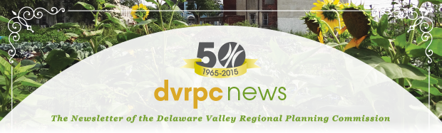 DVRPC News: The Newsletter of the Delaware Valley Regional Planning Commission