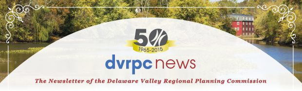 DVRPC News: The Newsletter of the Delaware Valley Regional Planning Commission