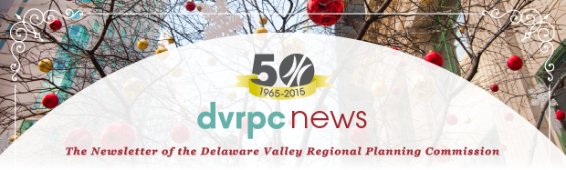 DVRPC News: The Newsletter of the Delaware Valley Regional Planning Commission