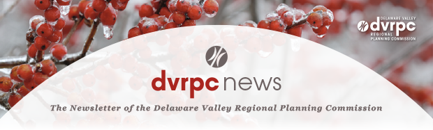 DVRPC News: The Newsletter of the Delaware Valley Regional Planning Commission