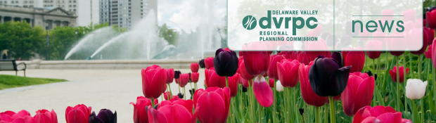 DVRPC News: The Newsletter of the Delaware Valley Regional Planning Commission